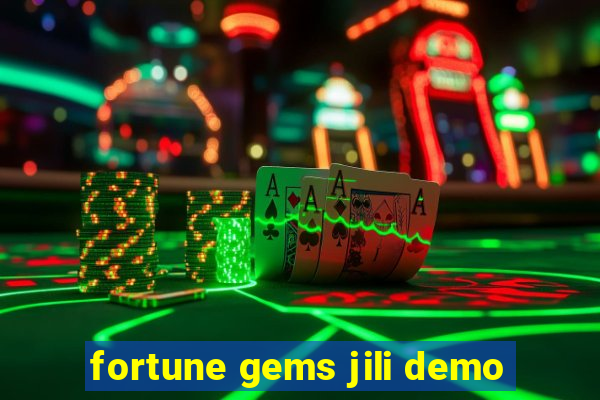 fortune gems jili demo